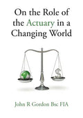 On the Role of the Actuary in a Changing World - Paperback
