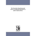 The Penetralia; Being Harmonial Answers to Important Questions. by andrew Jackson Davis. - Paperback