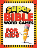 Super Bible Word Games for Kids - Paperback