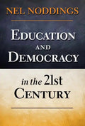 Education and Democracy in the 21st Century - Paperback