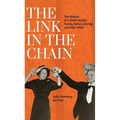The Link in the Chain: The History of a Dutch Jewish Family, Before, During, and After WWII - Paperback