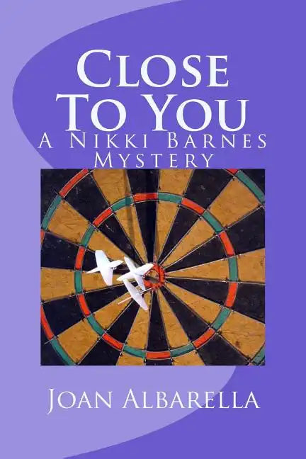 Close To You: A Nikki Barnes Mystery - Paperback