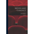 Movies and Conduct - Hardcover
