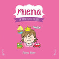Milena: La Princesita Viajera - Paperback