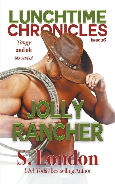 Lunchtime Chronicles: Jolly Rancher - Paperback