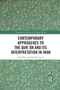Contemporary Approaches to the Qurʾan and Its Interpretation in Iran - Paperback