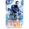 You Had Me at Wolf - Paperback