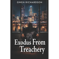 Exodus From Treachery - Paperback