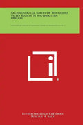 Archaeological Survey of the Guano Valley Region in Southeastern Oregon: University of Oregon Monographs, Studies in Anthropology, No. 1 - Hardcover