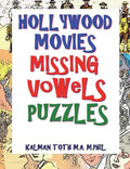 Hollywood Movies Missing Vowels Puzzles: Improve Your Vocabulary, Memory and Intelligence - Paperback