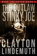 The Outlaw Stinky Joe - Paperback