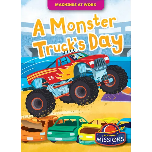 A Monster Truck's Day - Paperback