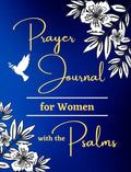 Prayer Journal for Women with the Psalms - Hardcover