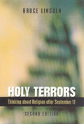 Holy Terrors, Second Edition: Thinking About Religion After September 11 - Paperback