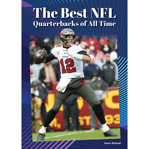 The Best NFL Quarterbacks of All Time - Hardcover
