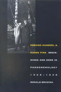 Edmund Husserl and Eugen Fink: Beginnings and Ends in Phenomenology, 1928-1938 - Paperback