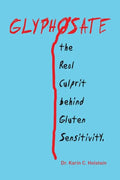 GLYPHOSATE, the Real Culprit behind Gluten Sensitivity - Paperback