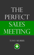 The Perfect Sales Meeting - Paperback