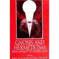 Gnosis and Hermeticism from Antiquity to Modern Times - Paperback