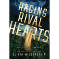 Raging Rival Hearts - Hardcover