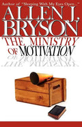 The Ministry of Motivation - Paperback