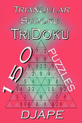 Triangular Sudoku: 150 TriDoku puzzles - Paperback