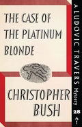The Case of the Platinum Blonde: A Ludovic Travers Mystery - Paperback