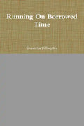 Running On Borrowed Time - Paperback