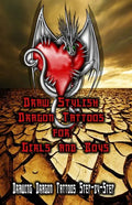 Draw Stylish Dragon Tattoos for Girls and Boys: Drawing Dragon Tattoos Step-by-Step - Paperback