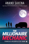 The Millionaire Mechanic: Financial Wisdom in the Rann - Paperback
