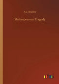 Shakespearean Tragedy - Paperback