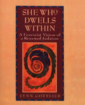 She Who Dwells Within: Feminist Vision of a Renewed Judaism, a - Paperback