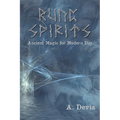 Rune Spirits: Ancient Magic for Modern Day - Paperback