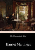 The Hour and the Man - Paperback