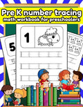 Pre K number tracing math workbook for preschoolers: Tracing numbers, shapes, line, alphabets books for kids ages 3-5 scholastic - Paperback