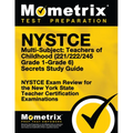 NYSTCE Multi-Subject: Teachers of Childhood (221/222/245 Grade 1-Grade 6) Secrets Study Guide: NYSTCE Test Review for the New York State Teacher Certi - Paperback