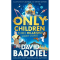 Only Children: Three Hilarious Short Stories - Paperback