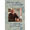 Two Magic Rupees and a Space Chillum: Post-colonial travels of a seminal British Rocker - Paperback