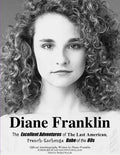 Diane Franklin: The Excellent Adventures of the Last American, French-Exchange Babe of the 80s - Paperback