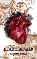 Heartbreaker: Heartmaker Trilogy Book 2 - Paperback