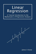 Linear Regression: A Tutorial Introduction to the Mathematics of Regression Analysis - Paperback