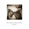 The Moth Wing Diaries - Hardcover