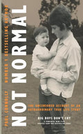 Not Normal: The uncensored account of an extraordinary true life story - Paperback