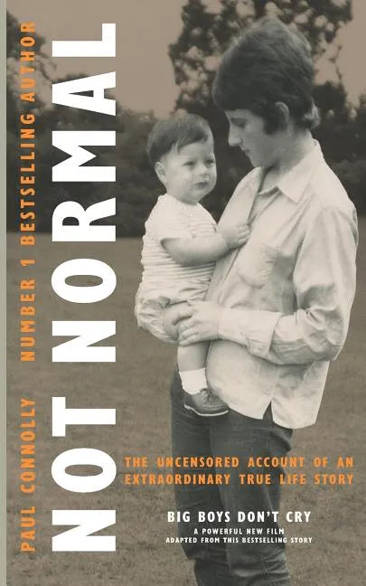 Not Normal: The uncensored account of an extraordinary true life story - Paperback