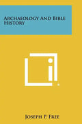 Archaeology and Bible History - Paperback