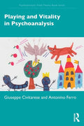 Playing and Vitality in Psychoanalysis - Paperback