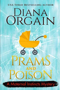 Prams and Poison: A Humorous Cozy Mystery - Paperback