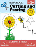 Preschool Cutting and Pasting for Kids: Cutting Practice for Toddlers (Age 3+) - Scissor Skills Workbook for Kids Vol. 1 - Paperback