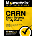 Crrn Exam Secrets Study Guide: Crrn Test Review for the Certified Rehabilitation Registered Nurse Exam - Paperback