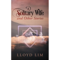 A Solitary Wife and Other Stories - Paperback